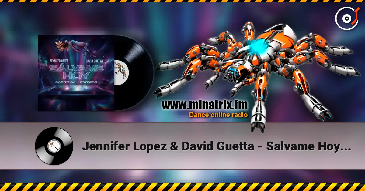 Jennifer Lopez & David Guetta - Salvame Hoy (feat. Gabito Ballesteros) escuchar online en alta calidad | Minatrix.FM