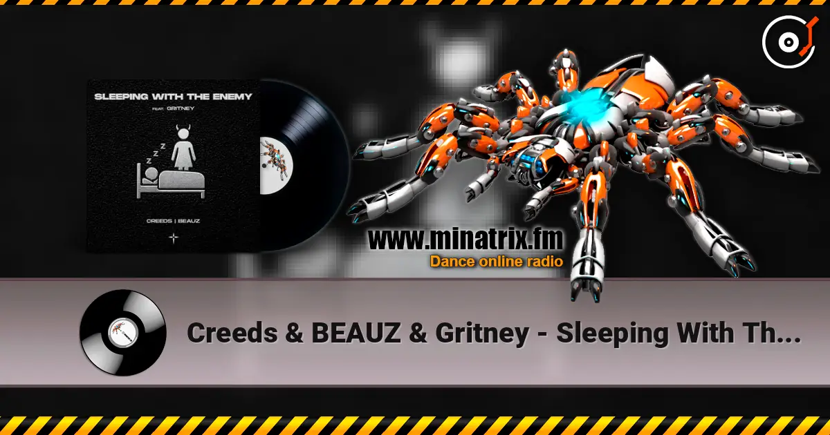 Creeds & BEAUZ & Gritney - Sleeping With The Enemy escuchar online en alta calidad | Minatrix.FM