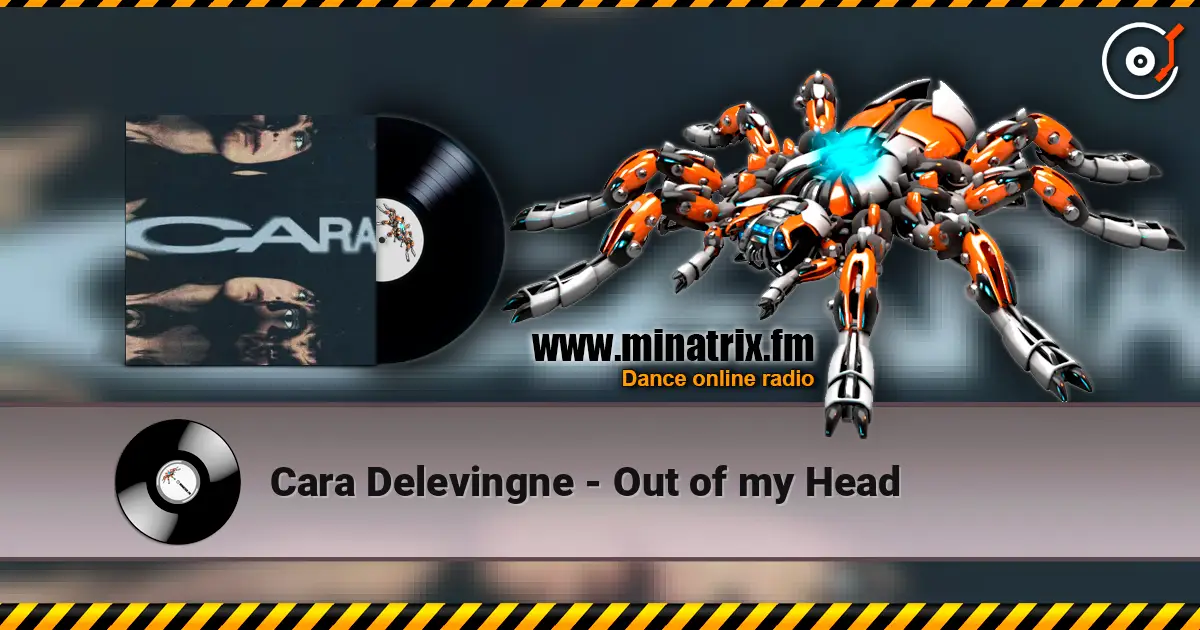 Cara Delevingne - Out of my Head escuchar online en alta calidad | Minatrix.FM