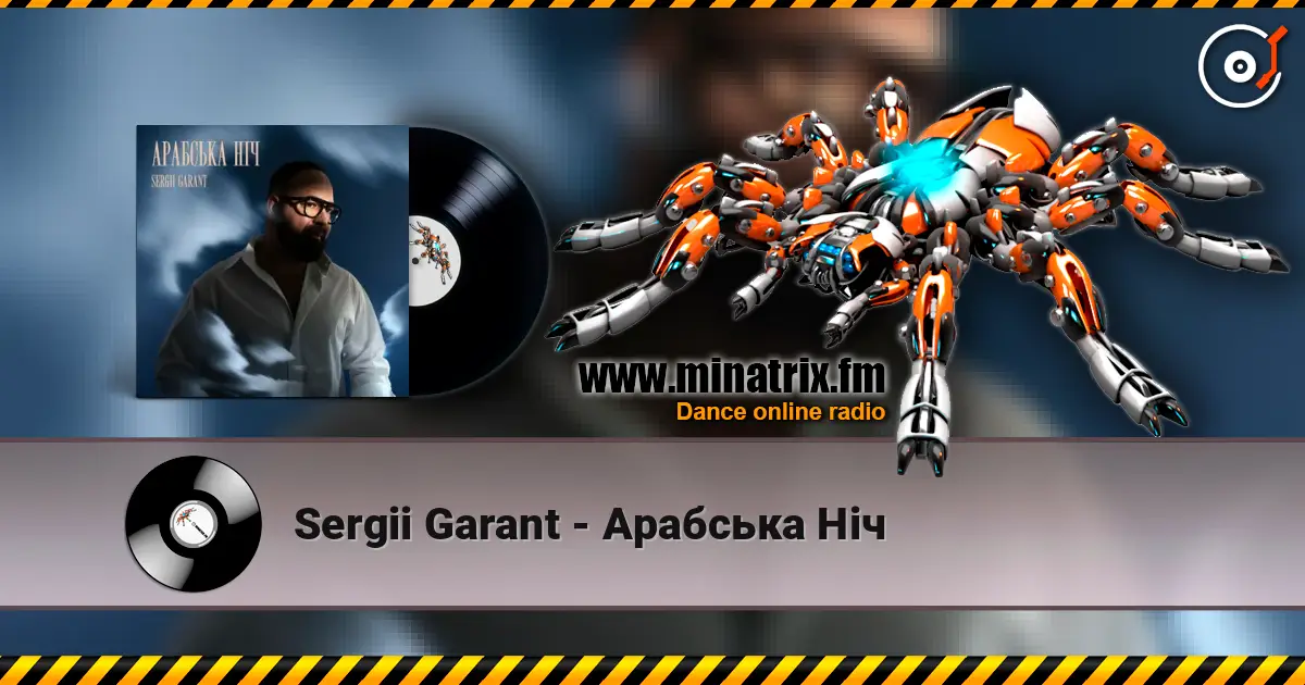 Sergii Garant - Арабська Ніч escuchar online en alta calidad | Minatrix.FM