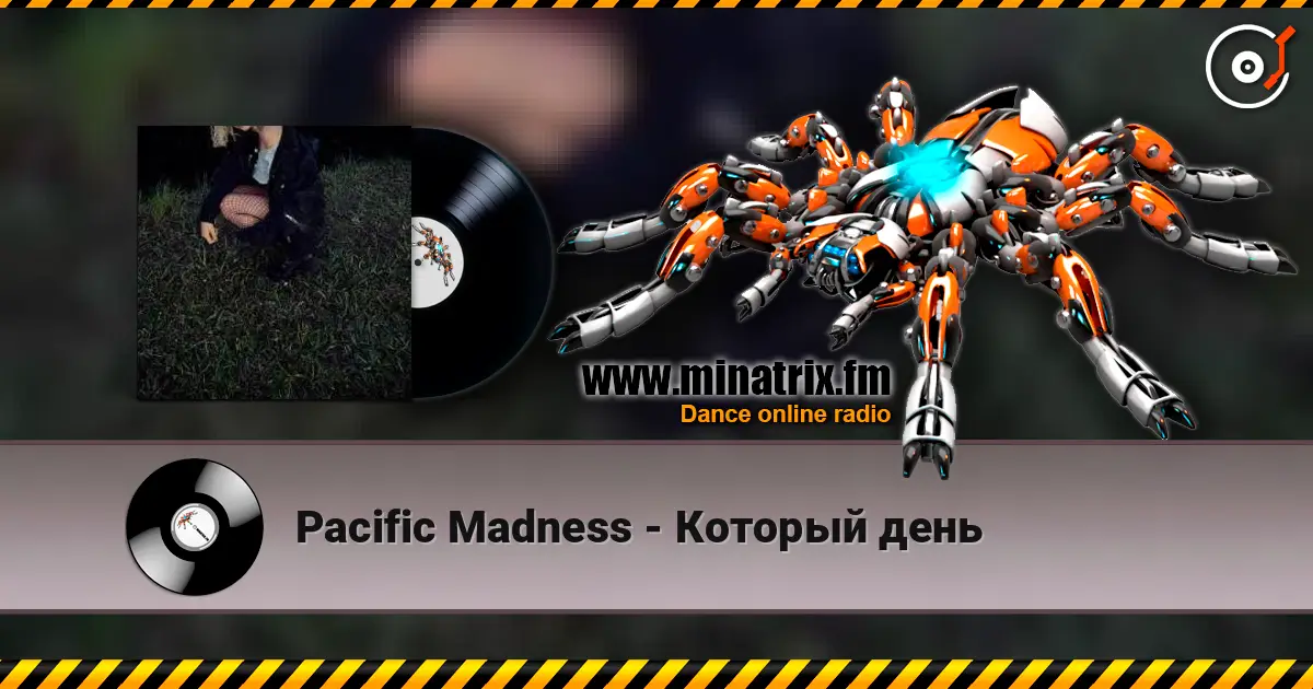 Pacific Madness - Который день escuchar online en alta calidad | Minatrix.FM