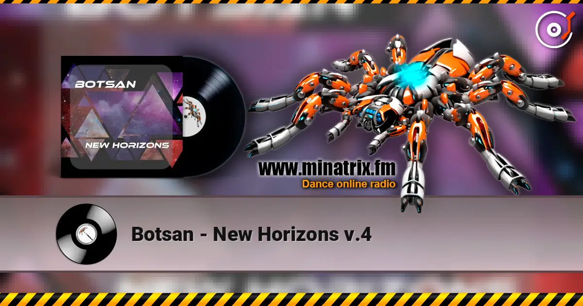 Botsan - New Horizons v.4 escuchar online en alta calidad | Minatrix.FM