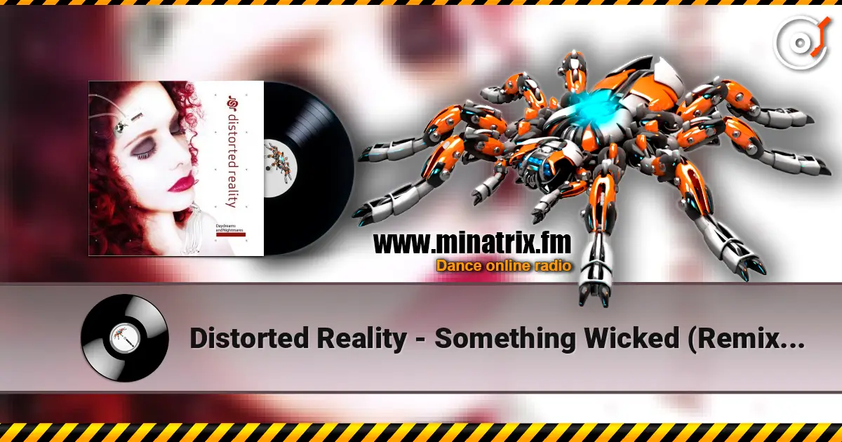 Distorted Reality - Something Wicked (Remix By In Strict Confidence) listen online in high quality | Minatrix.FM