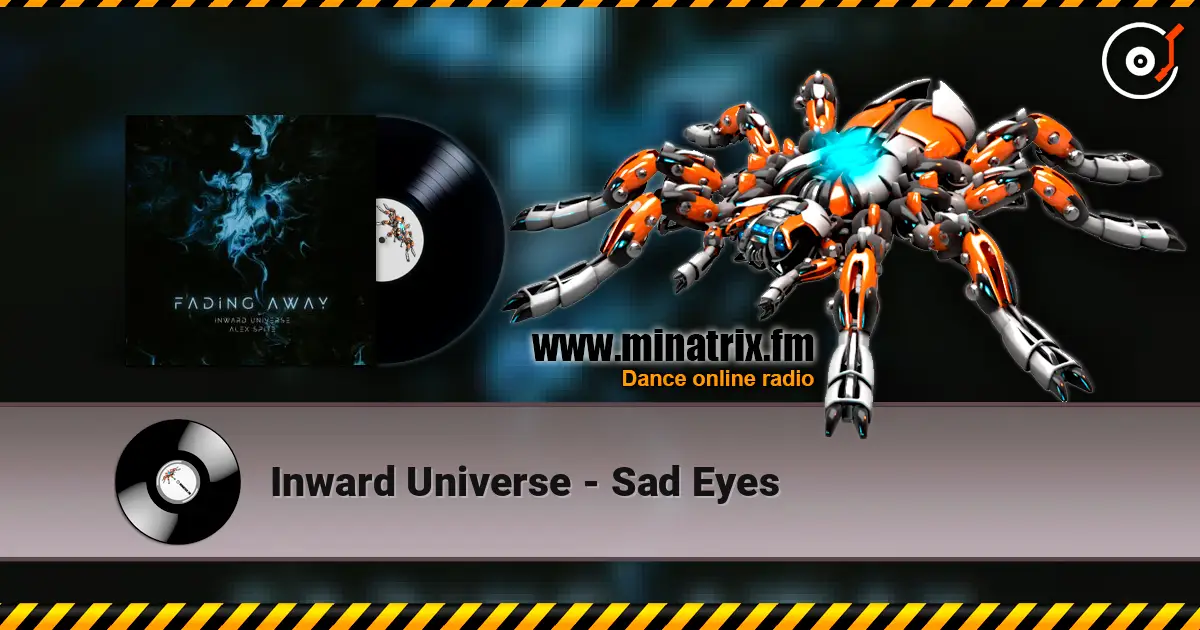 Inward Universe - Sad Eyes escuchar online en alta calidad | Minatrix.FM