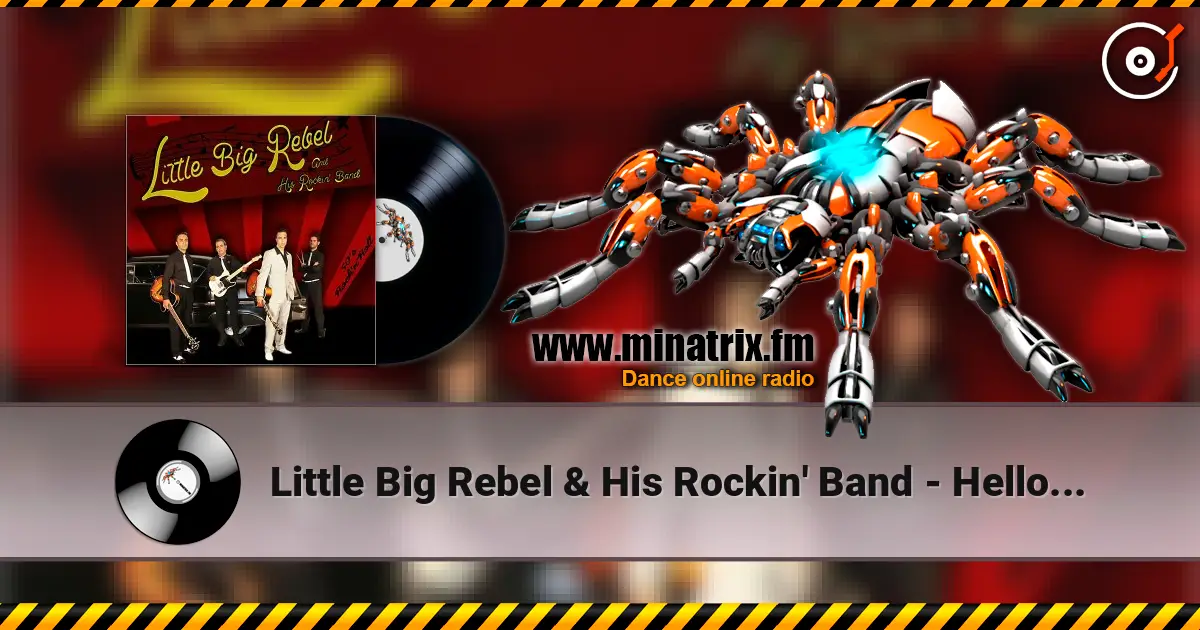 Little Big Rebel & His Rockin' Band - Hello Mary Lou escuchar online en alta calidad | Minatrix.FM