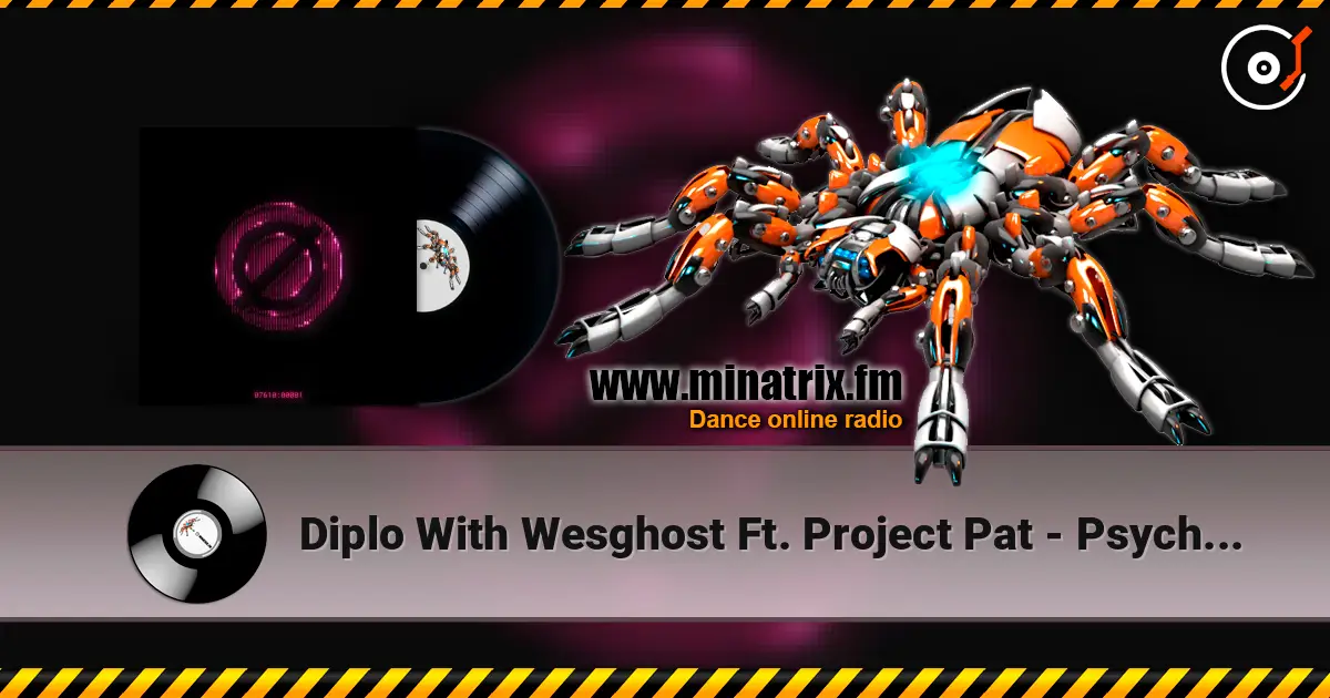 Diplo With Wesghost Ft. Project Pat - Psychward escuchar online en alta calidad | Minatrix.FM