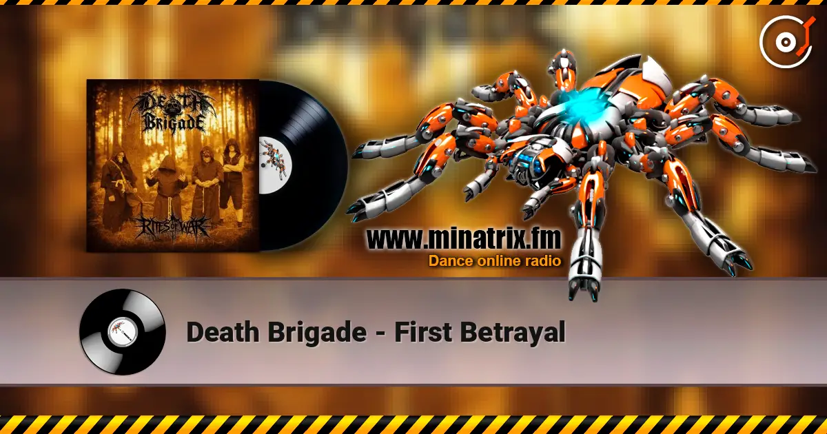Death Brigade - First Betrayal escuchar online en alta calidad | Minatrix.FM