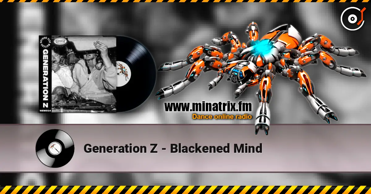 Generation Z - Blackened Mind escuchar online en alta calidad | Minatrix.FM
