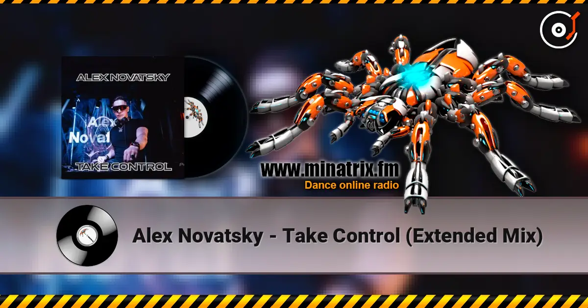 Alex Novatsky - Take Control (Extended Mix) escuchar online en alta calidad | Minatrix.FM