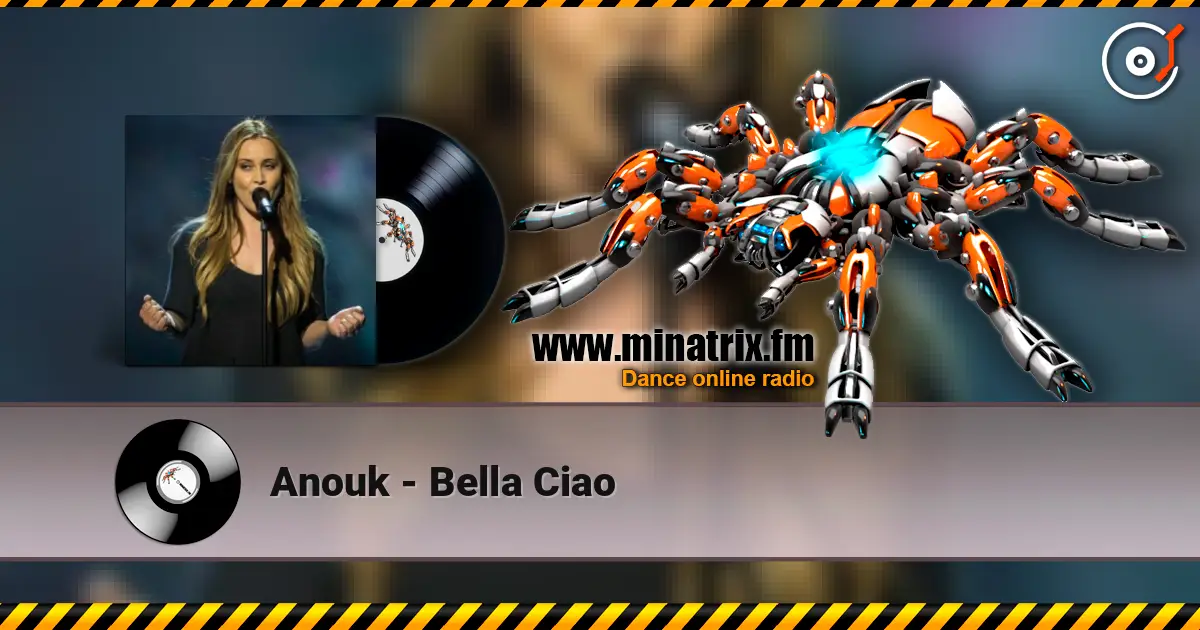 Anouk - Bella Ciao слухати онлайн у високій якості | Minatrix.FM