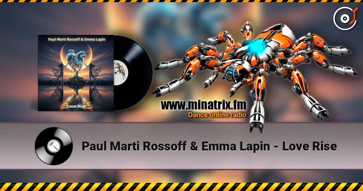 Paul Marti Rossoff & Emma Lapin - Love Rise escuchar online en alta calidad | Minatrix.FM