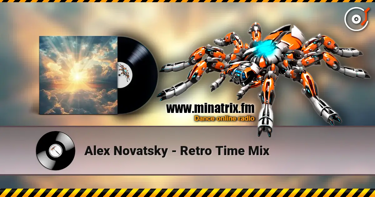 Alex Novatsky - Retro Time Mix escuchar online en alta calidad | Minatrix.FM