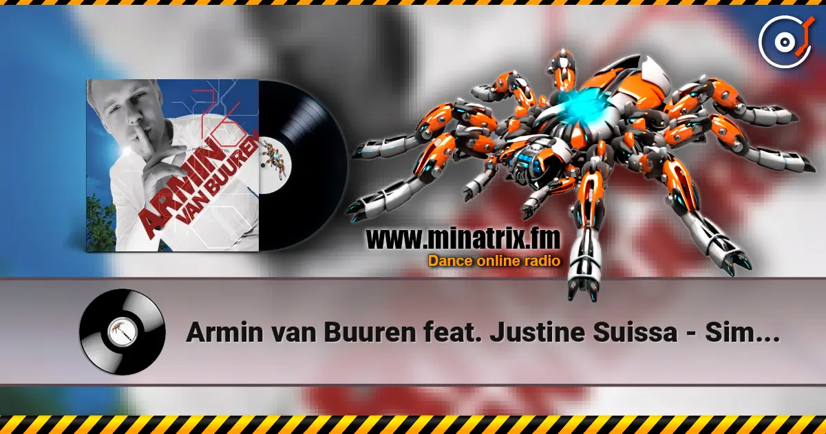 Armin van Buuren feat. Justine Suissa - Simple Things (Radio Edit) escuchar online en alta calidad | Minatrix.FM