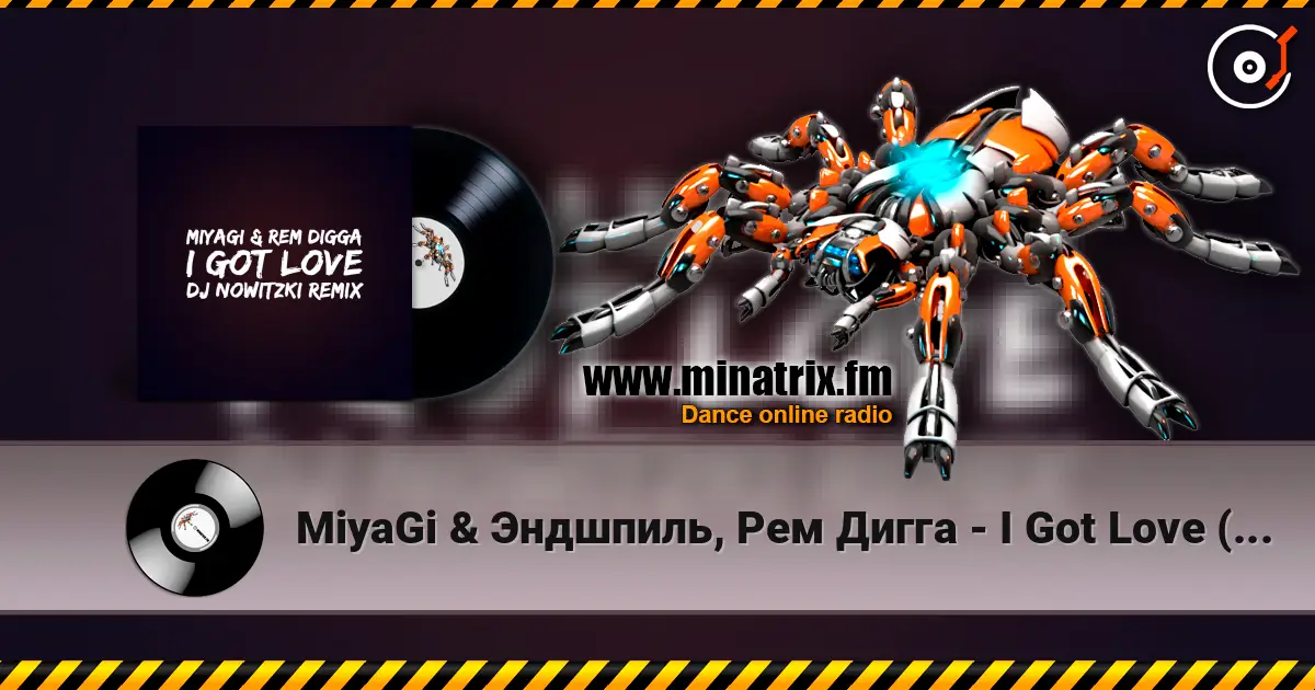 MiyaGi & Эндшпиль, Рем Дигга - I Got Love (DJ Nowitzki Remix 2026) escuchar online en alta calidad | Minatrix.FM