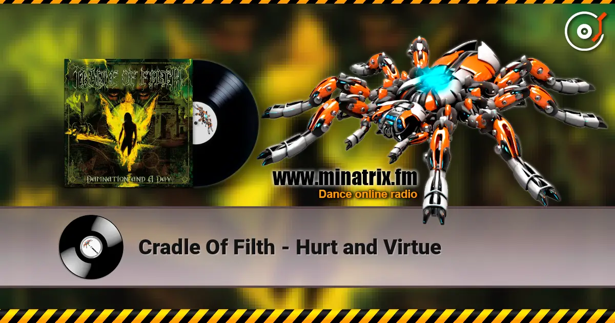Cradle Of Filth - Hurt and Virtue escuchar online en alta calidad | Minatrix.FM
