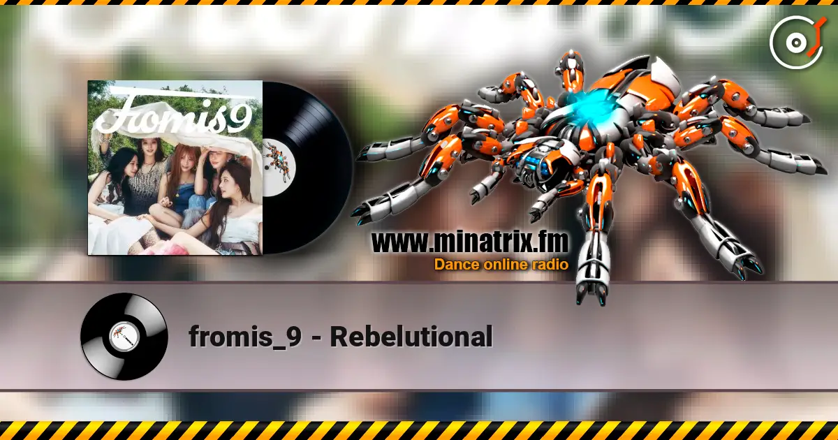fromis_9 - Rebelutional listen online in high quality | Minatrix.FM