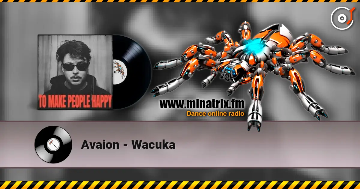 Avaion - Wacuka escuchar online en alta calidad | Minatrix.FM