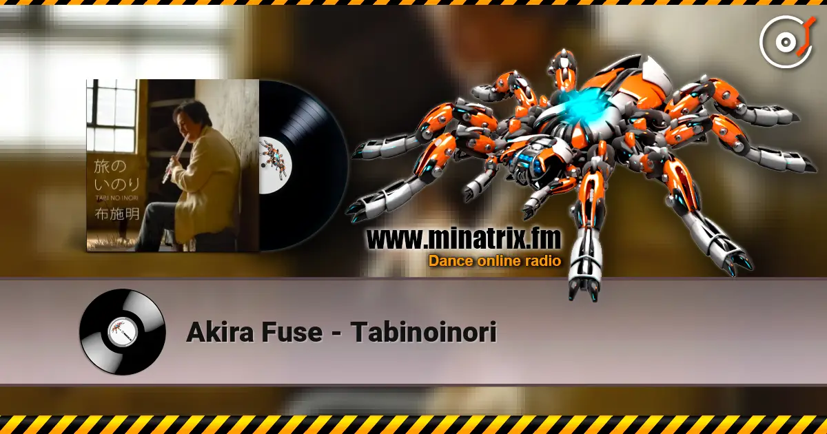 Akira Fuse - Tabinoinori escuchar online en alta calidad | Minatrix.FM