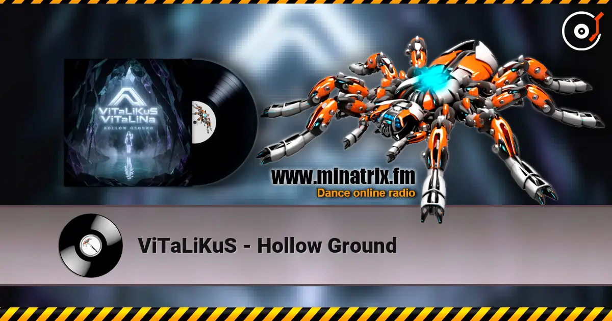 ViTaLiKuS - Hollow Ground escuchar online en alta calidad | Minatrix.FM