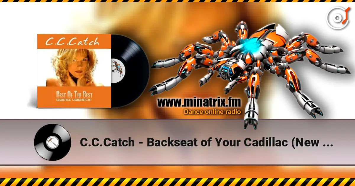 C.C.Catch - Backseat of Your Cadillac (New Dance Mix) escuchar online en alta calidad | Minatrix.FM