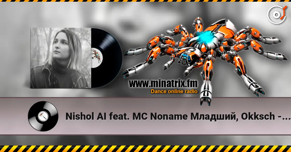 Nishol AI feat. MC Noname Младший, Okksch - Чумной парк (OST. Мой губитель судного дня) escuchar online en alta calidad | Minatrix.FM