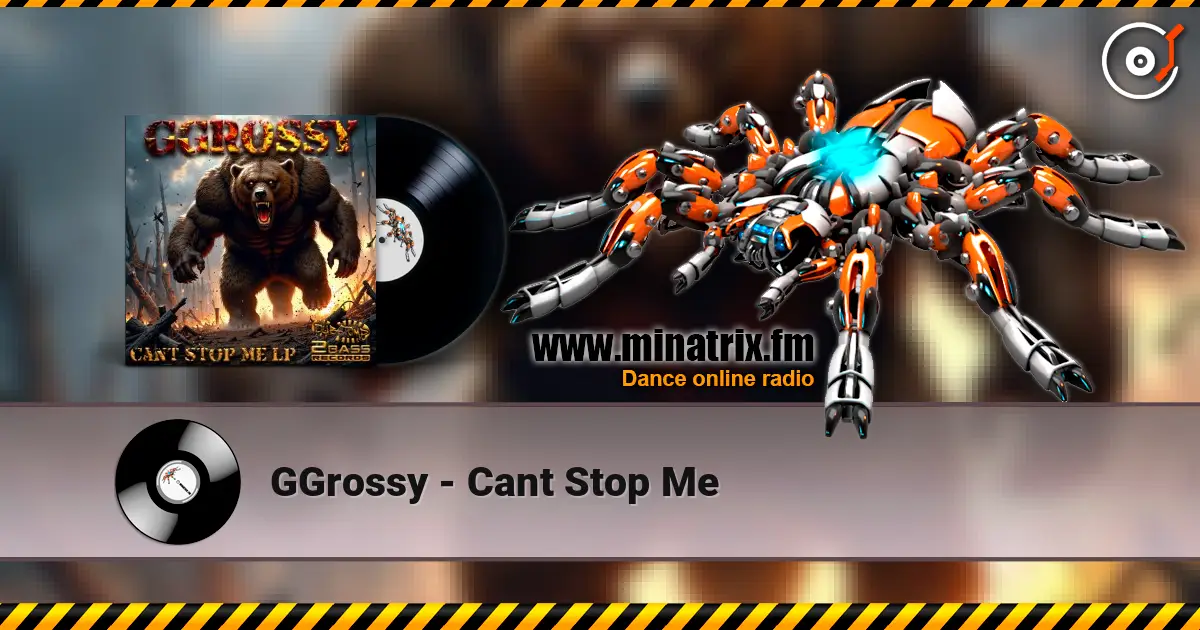 GGrossy - Cant Stop Me escuchar online en alta calidad | Minatrix.FM