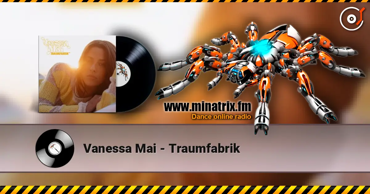 Vanessa Mai - Traumfabrik слухати онлайн у високій якості | Minatrix.FM