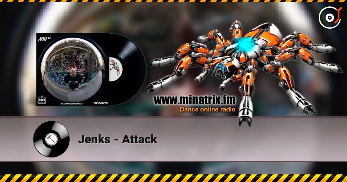 Jenks - Attack escuchar online en alta calidad | Minatrix.FM