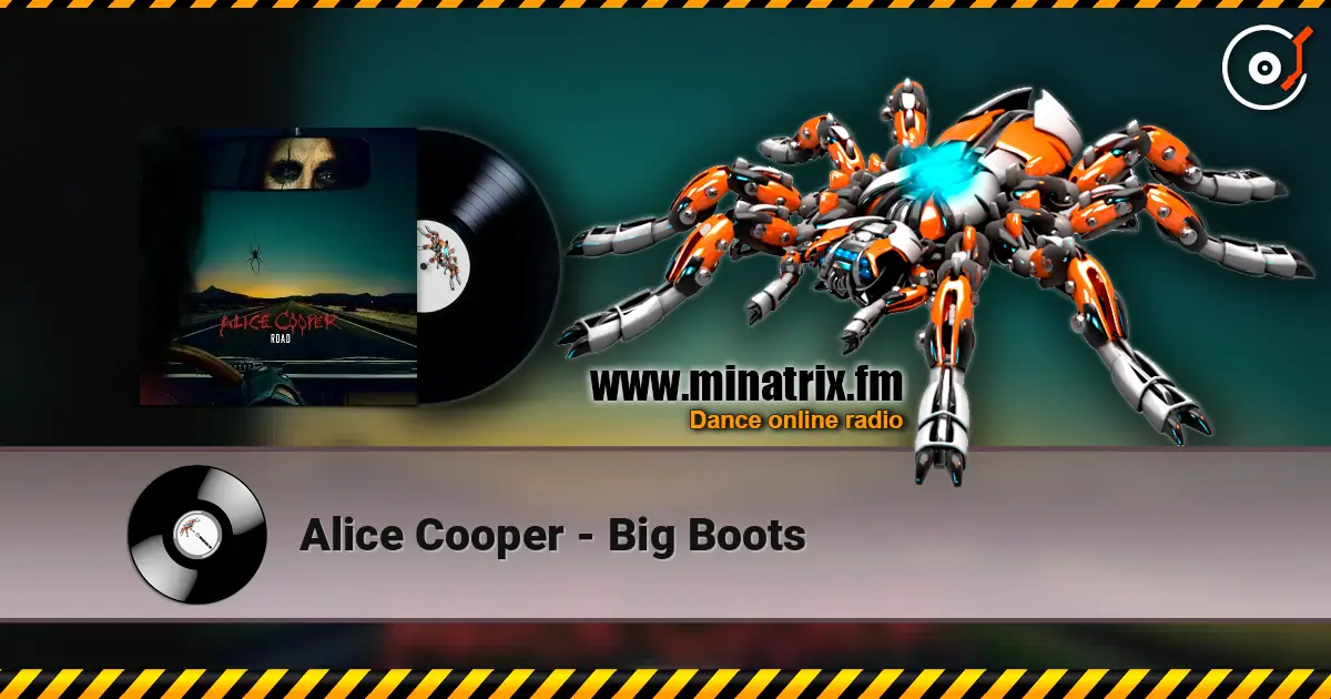 Alice Cooper - Big Boots listen online in high quality | Minatrix.FM
