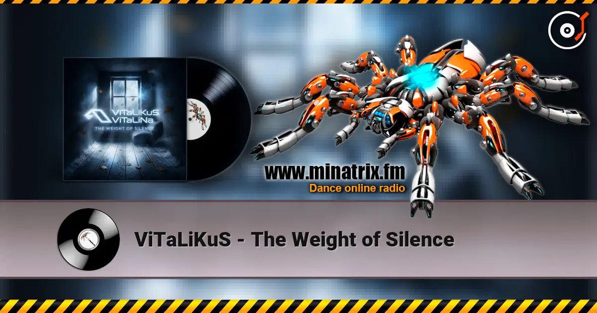 ViTaLiKuS - The Weight of Silence escuchar online en alta calidad | Minatrix.FM