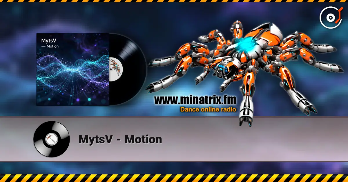 MytsV - Motion escuchar online en alta calidad | Minatrix.FM