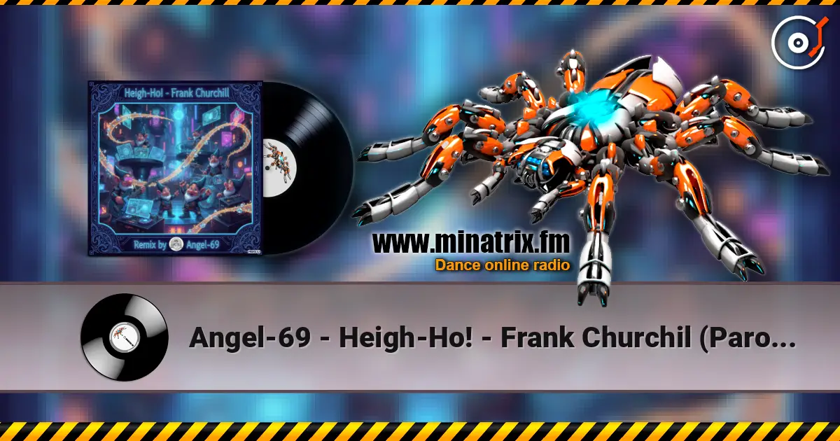 Angel-69 - Heigh-Ho! - Frank Churchil (Parody 8-Bit Remix by Angel-69) escuchar online en alta calidad | Minatrix.FM