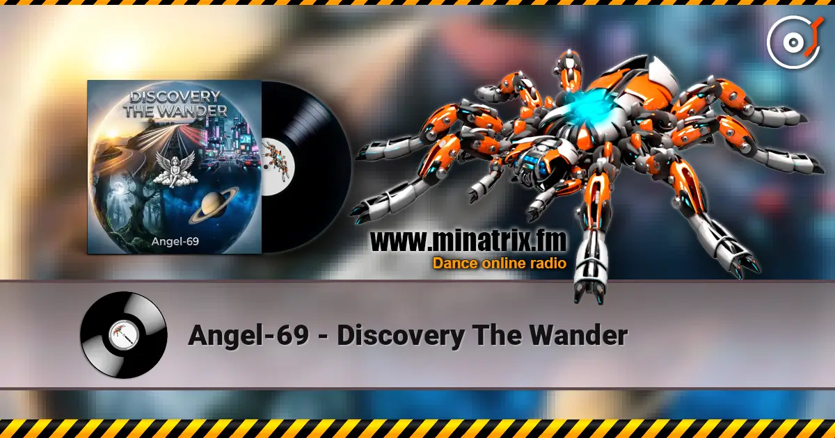 Angel-69 - Discovery The Wander escuchar online en alta calidad | Minatrix.FM