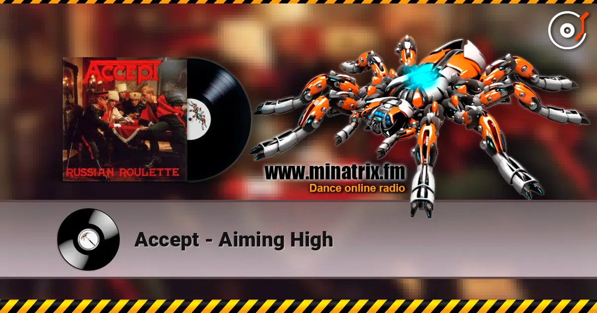 Accept - Aiming High escuchar online en alta calidad | Minatrix.FM