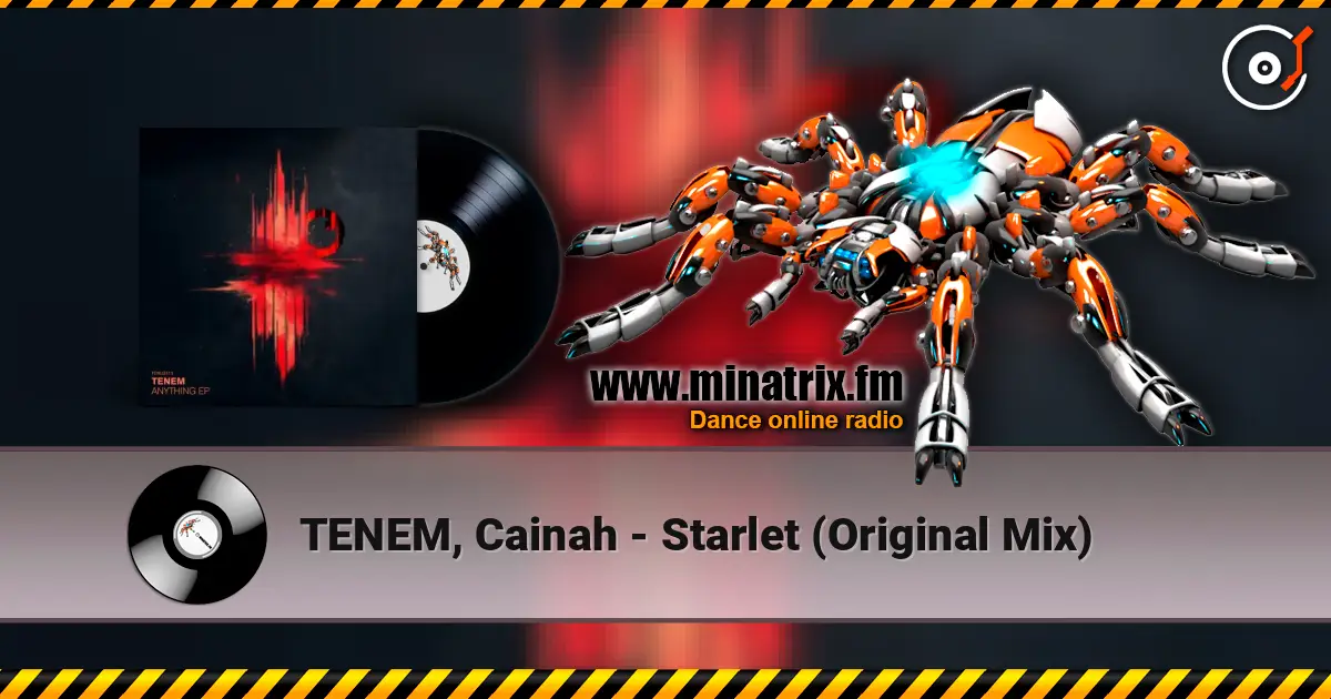 TENEM, Cainah - Starlet (Original Mix) listen online in high quality | Minatrix.FM