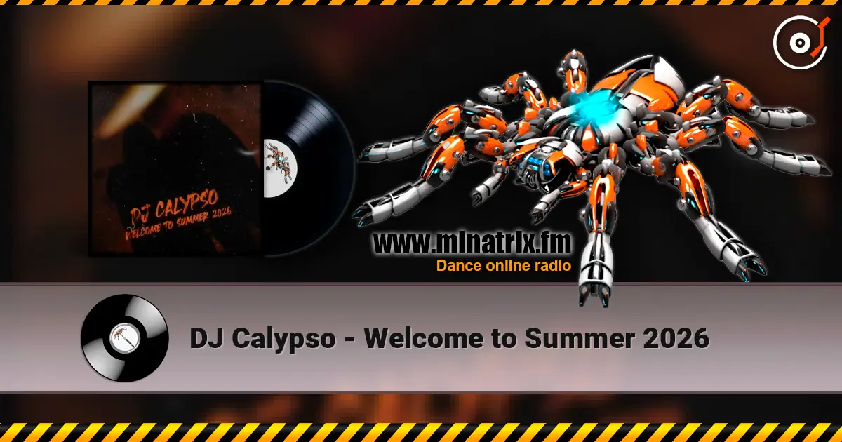 DJ Calypso - Welcome to Summer 2026 escuchar online en alta calidad | Minatrix.FM