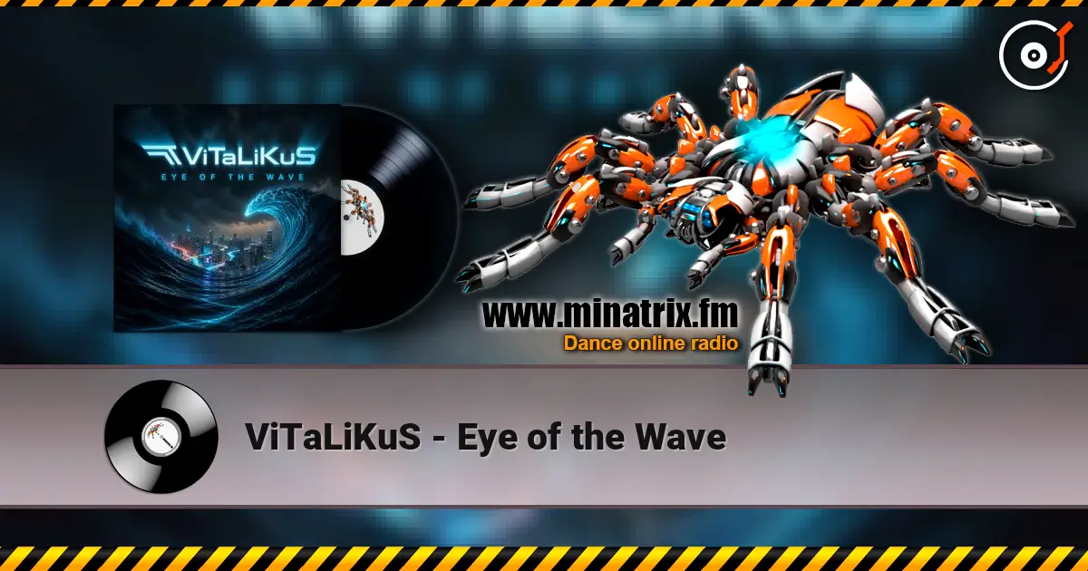 ViTaLiKuS - Eye of the Wave escuchar online en alta calidad | Minatrix.FM