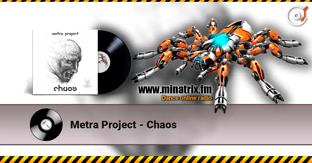 Metra Project - Chaos escuchar online en alta calidad | Minatrix.FM