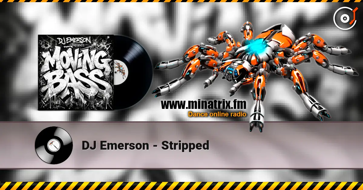 DJ Emerson - Stripped escuchar online en alta calidad | Minatrix.FM