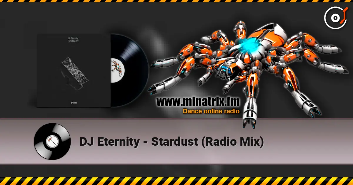DJ Eternity - Stardust (Radio Mix) escuchar online en alta calidad | Minatrix.FM