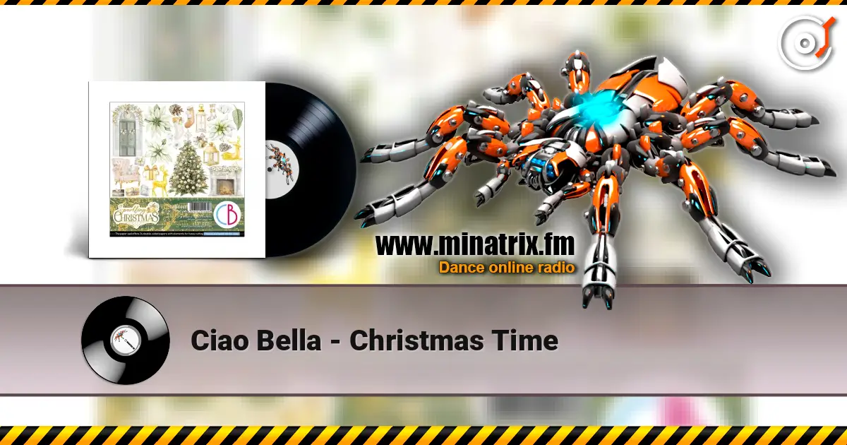 Ciao Bella - Christmas Time listen online in high quality | Minatrix.FM