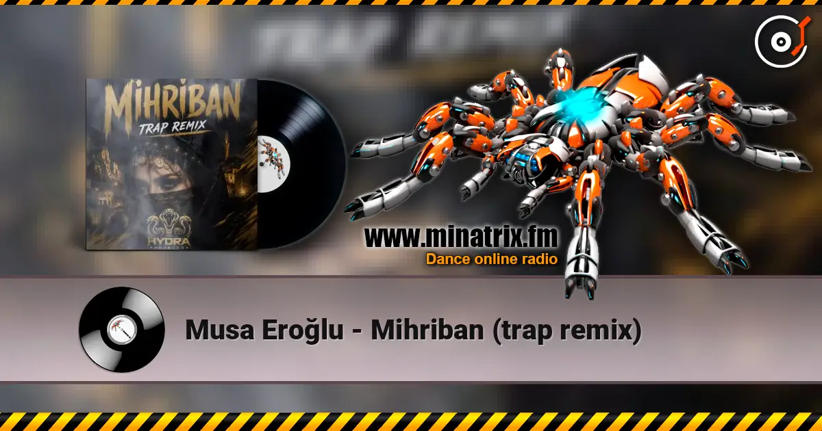 Musa Eroğlu - Mihriban (trap remix) escuchar online en alta calidad | Minatrix.FM