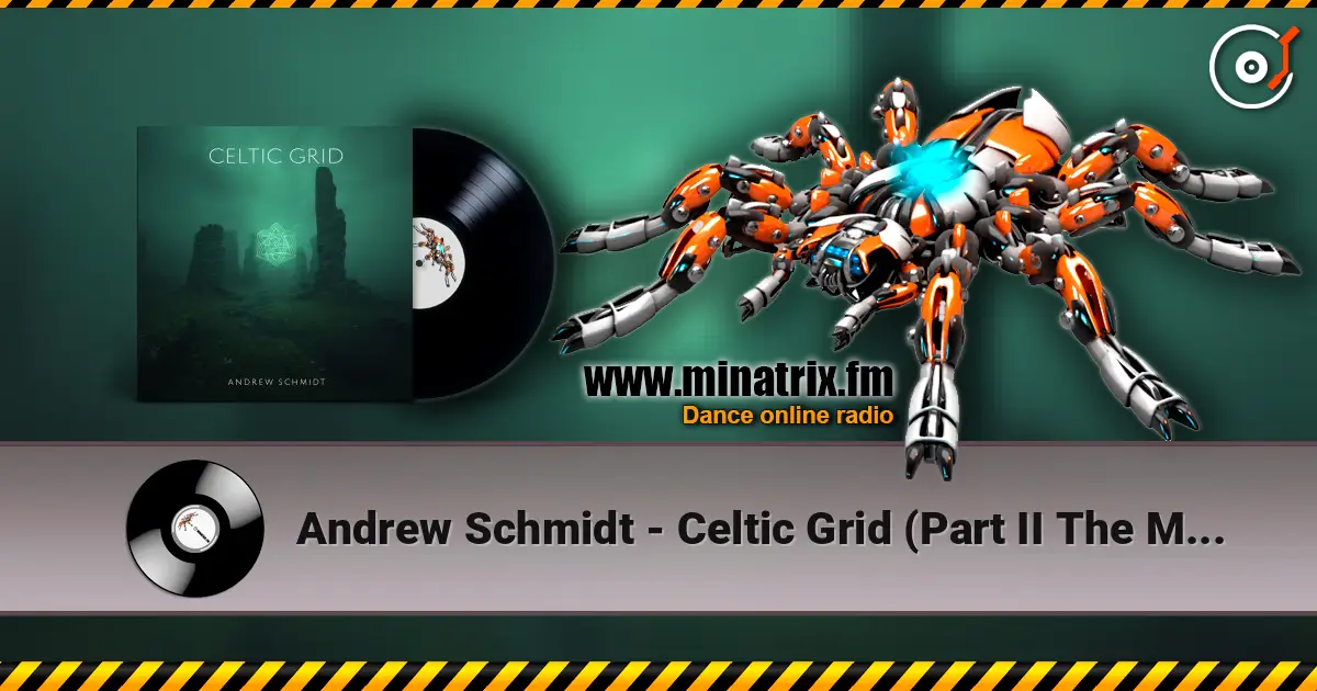 Andrew Schmidt - Celtic Grid (Part II The Myst) [Tribal Progressive Mix] escuchar online en alta calidad | Minatrix.FM