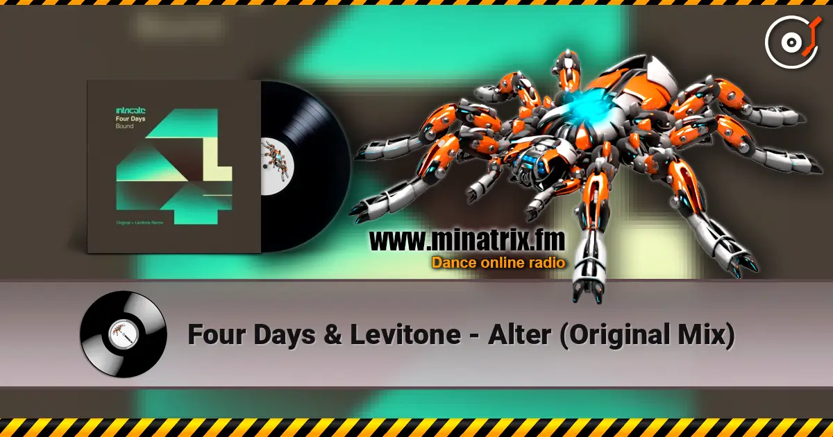 Four Days & Levitone - Alter (Original Mix) listen online in high quality | Minatrix.FM