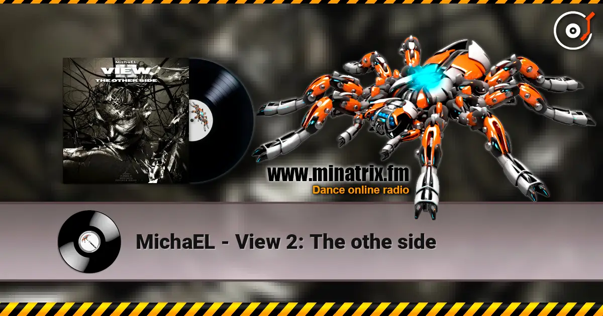 MichaEL - View 2: The othe side escuchar online en alta calidad | Minatrix.FM