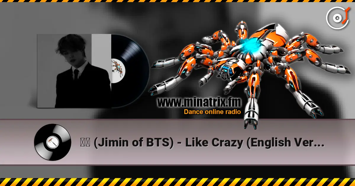 지민 (Jimin of BTS) - Like Crazy (English Version) escuchar online en alta calidad | Minatrix.FM