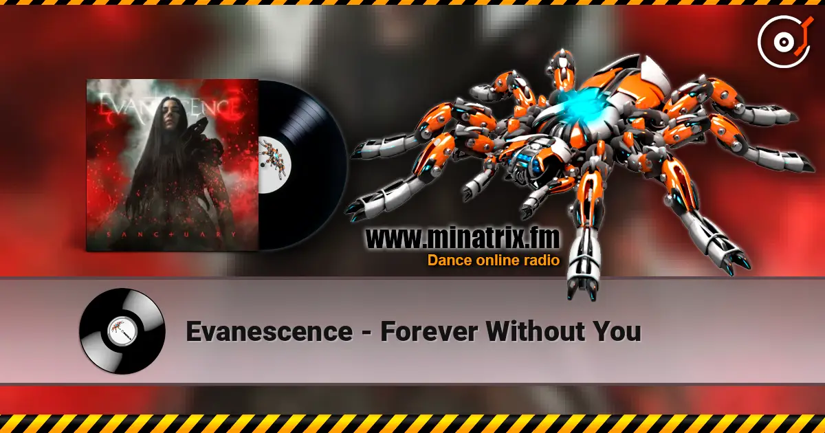 Evanescence - Forever Without You escuchar online en alta calidad | Minatrix.FM