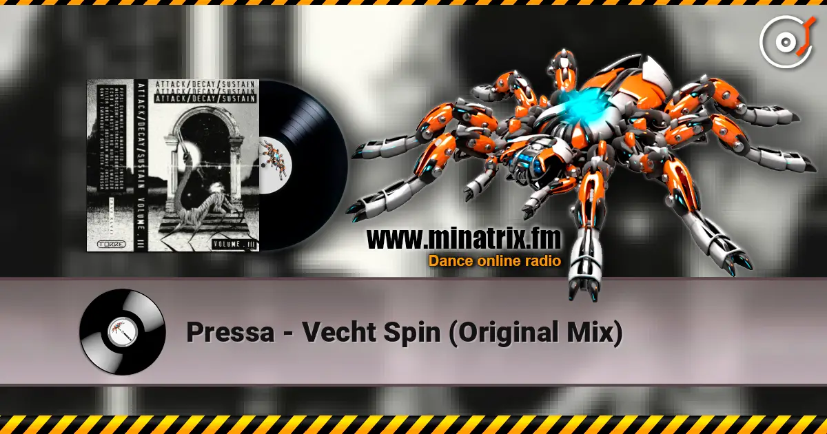 Pressa - Vecht Spin (Original Mix) escuchar online en alta calidad | Minatrix.FM