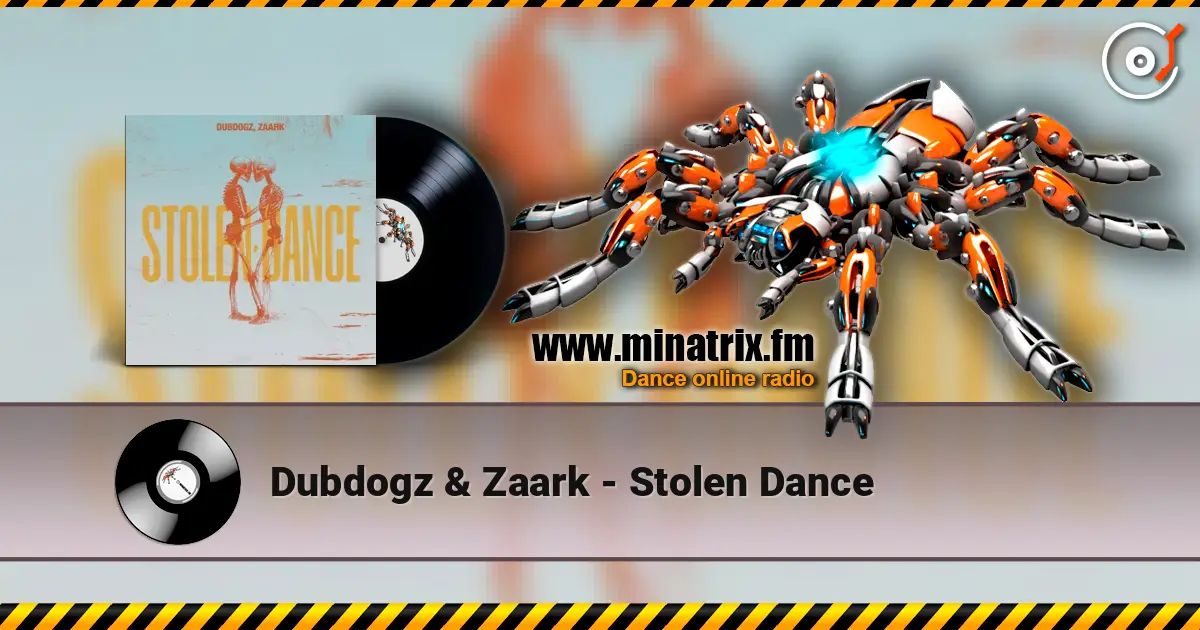 Dubdogz & Zaark - Stolen Dance escuchar online en alta calidad | Minatrix.FM