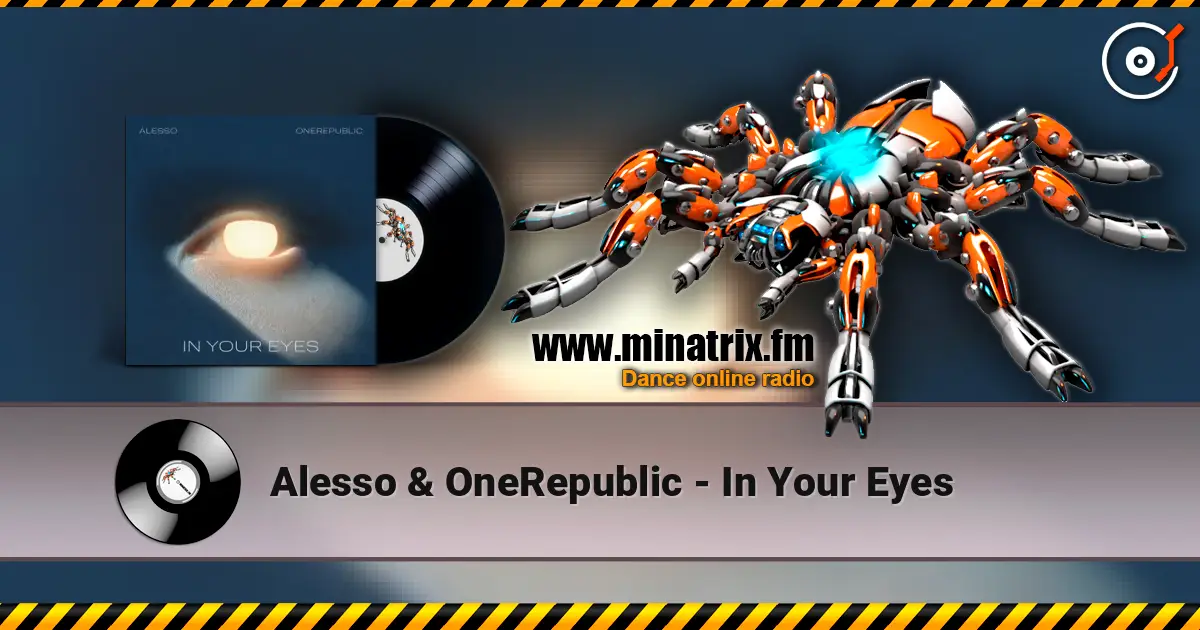 Alesso & OneRepublic - In Your Eyes escuchar online en alta calidad | Minatrix.FM